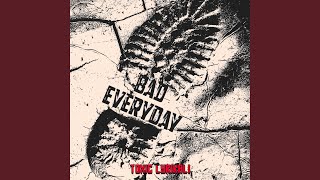 Bad Everyday - Toxic Lyrikali