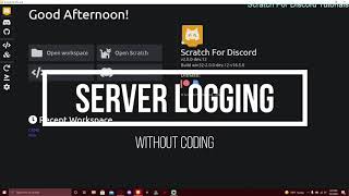 How To Make Discord Log Bot WITHOUT CODING With Scratch For Discord