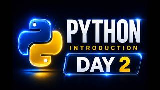 Day 2 | Data Types Explained | Python Full Course |