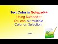 Change Color of selected text in Notepad++ | Notepad++ text color change