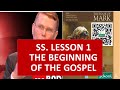 Sabbath school lesson 1, 3nd qtr 2024 | The Beginning of the Gospel