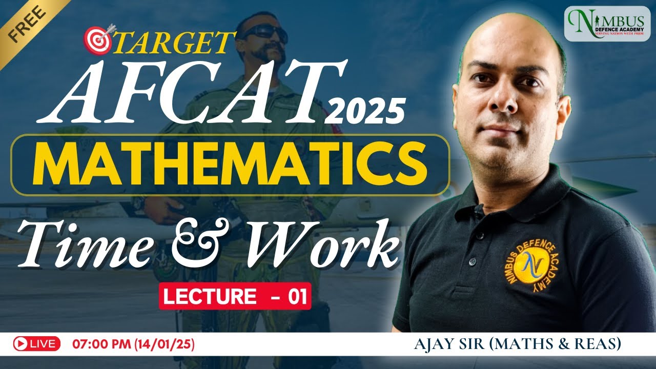Mathematics || Time and Work || || AFCAT MATHS || AFCAT 2025 200+ IN ...