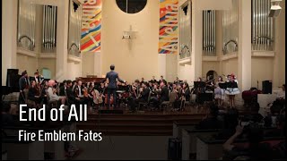 End of All - Fire Emblem Fates | Spring 2019 Concert