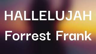 Forrest Frank  Hallelujah s