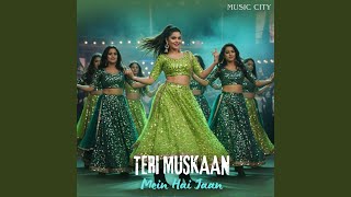 Teri Muskaan Mein Hai Jaan