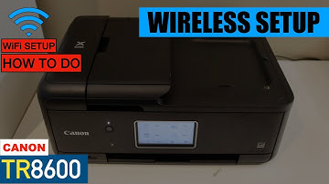 Canon Pixma TR8600 Wireless WiFi Setup.
