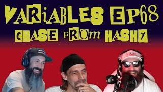 VARIABLES Podcast Ep. 68 - Chase from Hashy