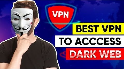 Best Dark Web VPN Picks 👌 Be SAFE