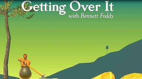 Getting Over It with Bennett Foddy Android/iPad/iOS