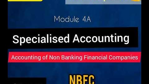 Accounting Of NBFCs ||Specialised Accounting||sem 1||MCOM ||Module 4A|| malayalam||@viswateaching