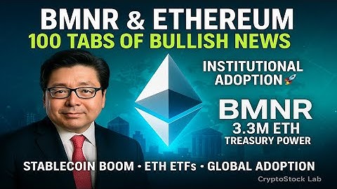 BMNR & Ethereum: 100 Tabs of Bullish News! 🚀 | Stablecoin Boom, ETH ETFs & Institutional Adoption