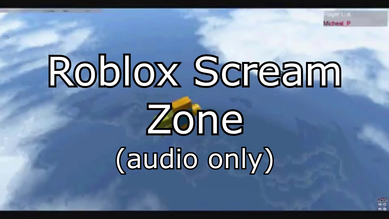 Red Zone Roblox Scream Zone Audio Only Youtube - roblox audio flamingo screaming