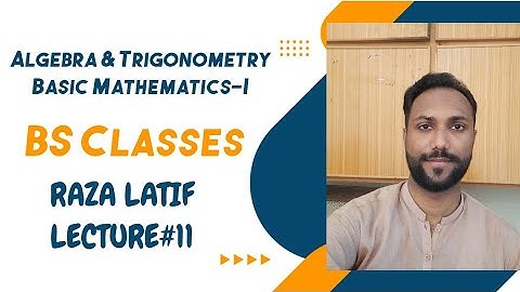 Basic Mathematics(Algebra And Trigonometry)CH#04(Ex#04)Q#4 to 8 Problems with Raza Latif