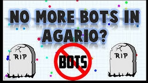 AGARIO // #HelpBanBots #StopBots