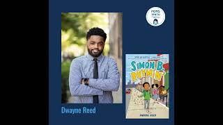 Dwayne Reed, SIMON B. RHYMIN'