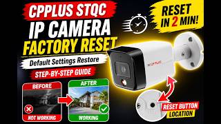 CPPLUS STQC IP Camera Factory Reset | Default Settings Restore (Step-by-Step)