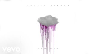 Смотреть клип Justin Bieber - Bad Day (Official Audio)