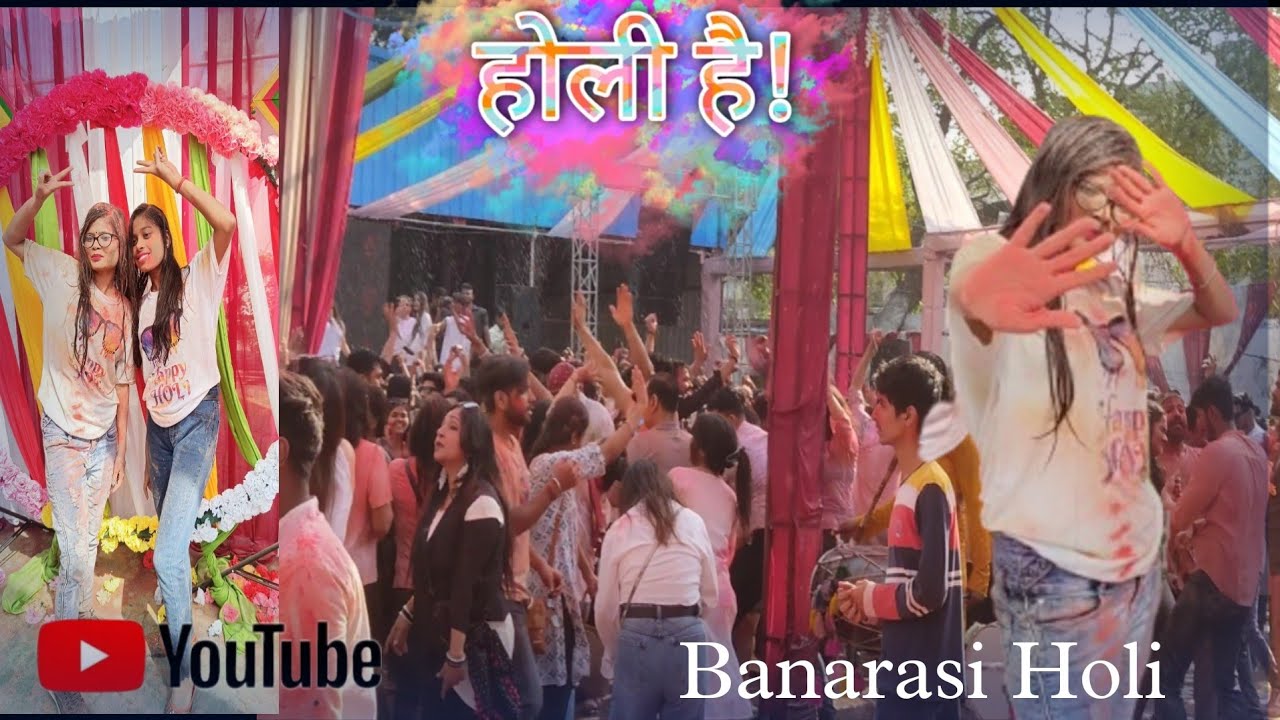 Holi Vlog 2024 Holi Event Banaras ki Holi My First Vlog Holi