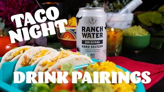 Taco Drink Pairing Guide