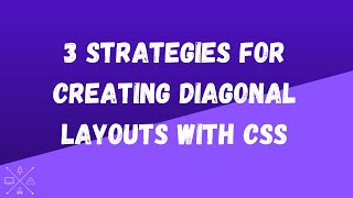 3 Strategies for Creating Diagonal Layouts with CSS