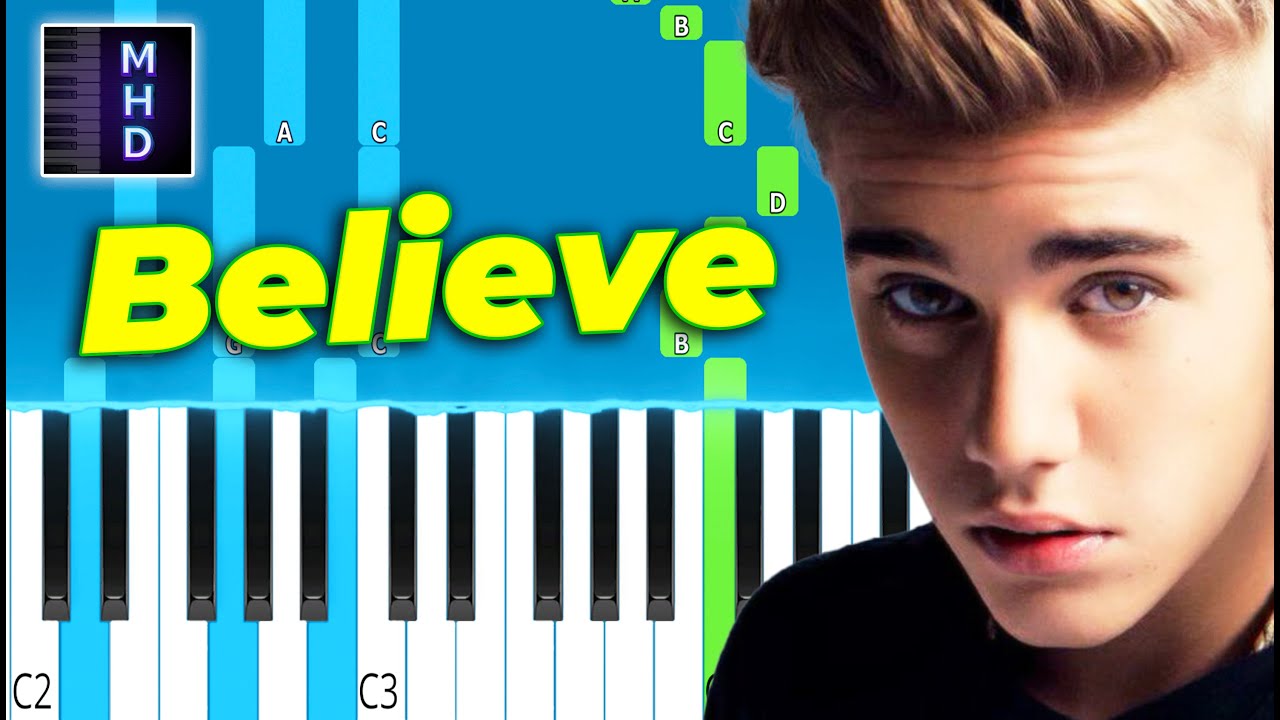 Justin Bieber - Believe - Piano Tutorial