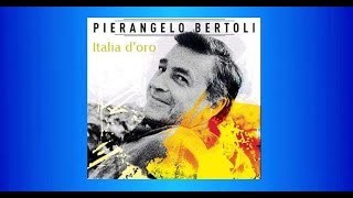 Pierangelo Bertoli ♫•*"*•♫Italia d'oro♫•*"*•♫