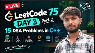 🔥 LeetCode 75 Day 3 LIVE — 15 DSA Problems in C++ | 5-Day DSA Sprint | Part 3 | LogicNLearn