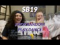 SB19 KPOP RANDOM PLAY DANCE REACTION