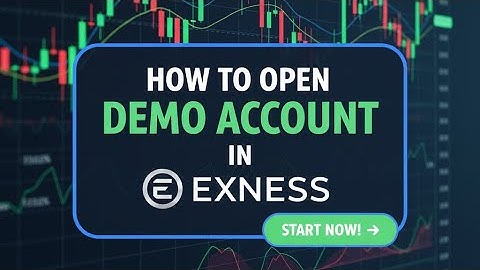 How to Open A Demo Account in Exness | How To Start Demo Trading