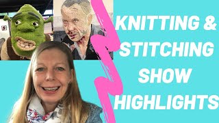 Knitting & Stitching Show - Fibre Art & Haul