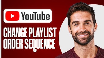 How To Change YouTube Playlist Order Sequence (YouTube Playlist Order Change)