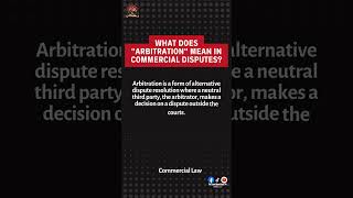 Arbitration: Essential Legal Terms in Commercial and Criminal Procedure Explained&quot; #shorts