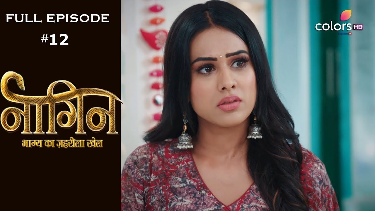 Naagin 4   Full Episode 12   With English Subtitles