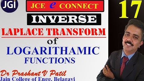 Inverse Laplace Transforms of Logarithamic functions | Dr Prashant Patil | 18mat31