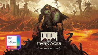 Doom: The Dark Ages | Gameplay | Intel Core i5 1135g7 | Iris Xe Graphics