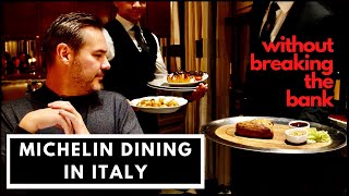 MICHELIN Dining In Verona Italy (WITHOUT BREAKING THE BANK!!!)