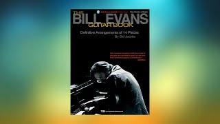 Bill Evans Guitar Book (2002) by Sid Jacobs (Full Audio Listening)