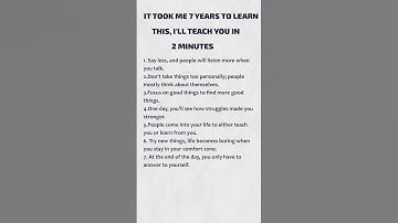 It Took Me 7 Years To Learn This, I