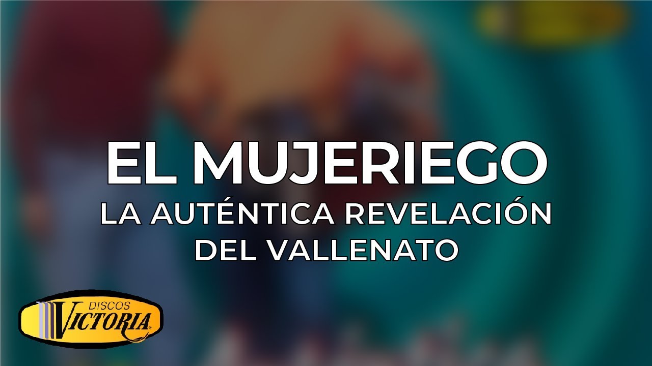 La Auténtica Revelación del Vallenato - El Mujeriego popular cartoons