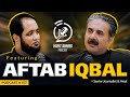 Hafiz ahmed podcast featuring aftab iqbal  hafiz ahmed