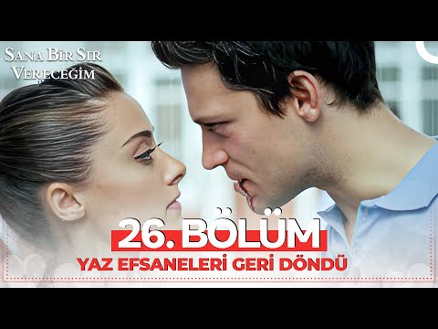 #YenidenSanaBirSırVereceğim 26. Bölüm