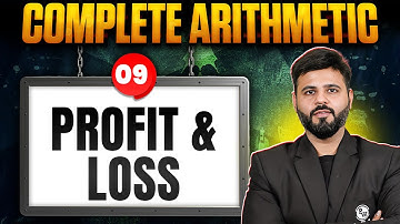 Profit and Loss | Arithmetic Ep.09 | CAT 2025 Prep