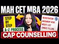 MHT CET MBA Counselling 2026 Complete Process | CAP Rounds, Registration,Choice Filling &amp; merit list