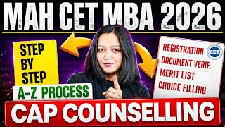 MHT CET MBA Counselling 2026 Complete Process | CAP Rounds, Registration,Choice Filling &amp; merit list