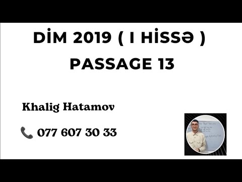 DİM 2019. Passage 13 / Dinləmə 13 ( Test toplusu 1-ci hissə ).