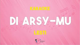 Di Arsy-mu - Lesti ( Karaoke Version ) Kualitas Jernih