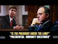 IS THE PRESIDENT ABOVE THE LAW?EXPLOSIVE CLASH OVER PRESIDENTIAL IMMUNITY.