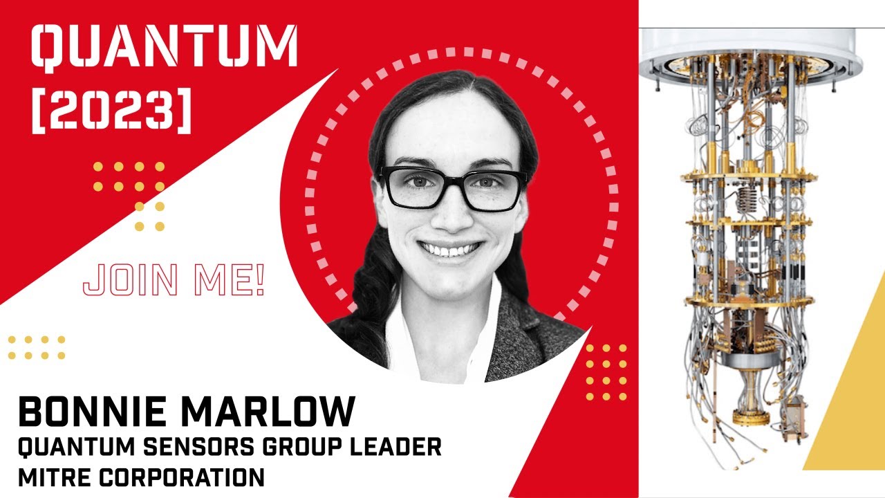 WOMANIUM QUANTUM : DAY 5 ❯ Bonnie Marlow: Quantum Sensing – a Systems Engineering Approach
