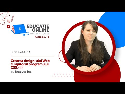 Informatica, Clasa a XI-a, Crearea design-ului Web cu ajutorul programului CSS. (II)