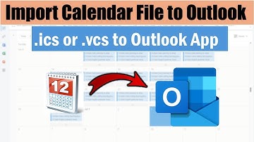 How to Import Calendar File to Outlook | Easy Guide for .ics & CSV Files (2025